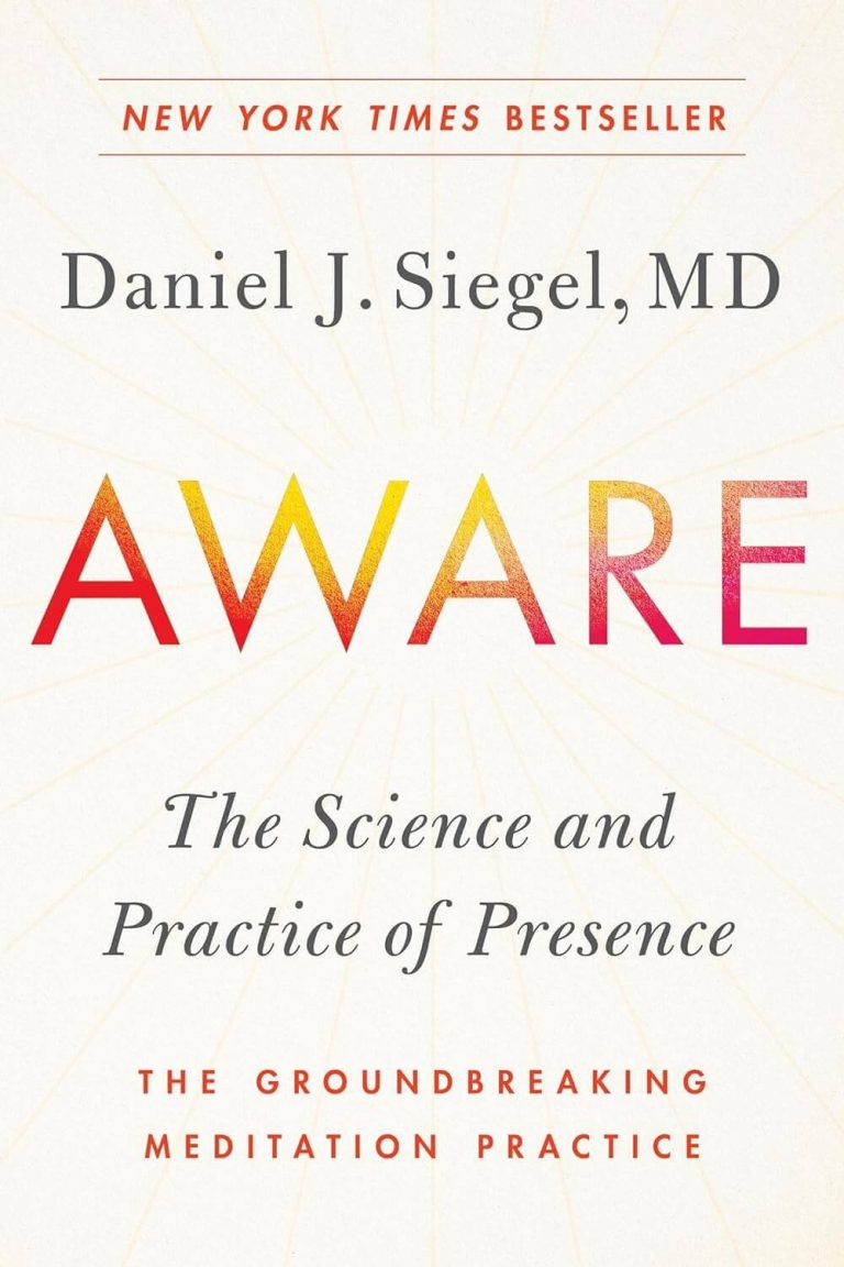 Aware: The Science and Practice of Presence